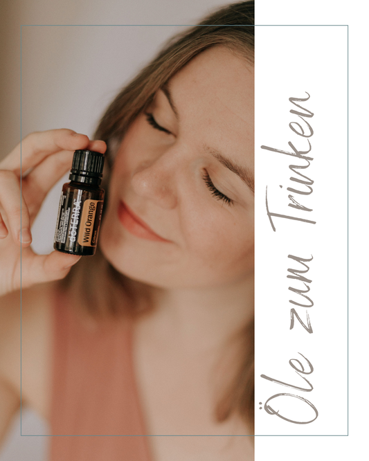 Öle zum Trinken – Frische für Körper & Geist